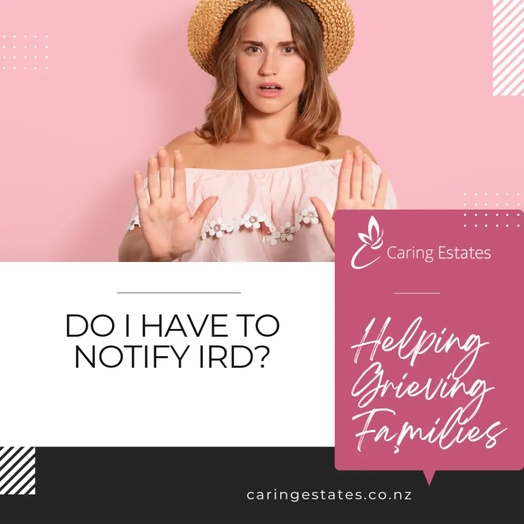 Managing IRD of estate