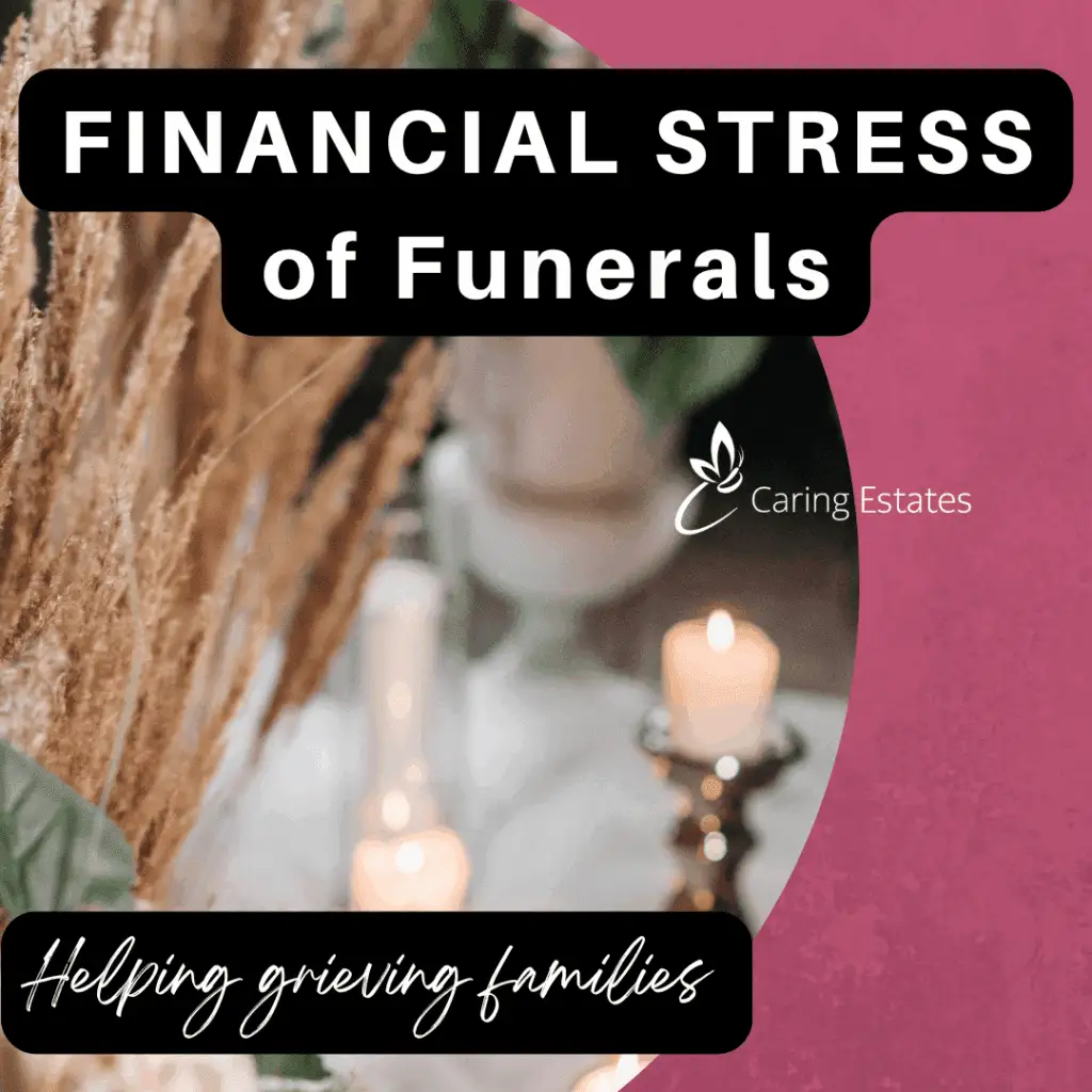 Caring Estates can help funeral costs get paid faster